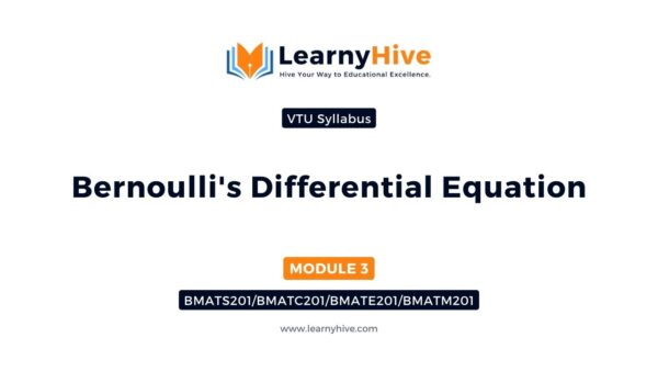 Ordinary Differential Equations (ODEs) of First Order - (CSE, ECE&EEE, CIVIL and ME Stream) - M1 - MODULE 3 - BMATS101 / BMATC101 / BMATE101 / BMATM101 - Image 4
