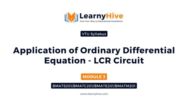 Application of Ordinary Differential Equation - LCR Circuit