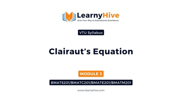 Ordinary Differential Equations (ODEs) of First Order - (CSE, ECE&EEE, CIVIL and ME Stream) - M1 - MODULE 3 - BMATS101 / BMATC101 / BMATE101 / BMATM101 - Image 8