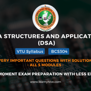 DATA STRUCTURES AND APPLICATIONS || BCS304 || All 5 modules very important questions with solutions (with CONCEPTS EXPLAINED)|| 2022 scheme || Video course with study materials