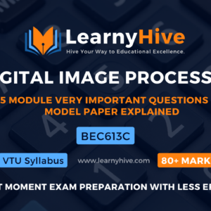 DIGITAL IMAGE PROCESSING || ECE stream || Very Important Questions Explained with Concepts || All 5 modules || BEC613C || Last moment exam preparation