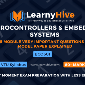 MICROCONTROLLERS & EMBEDDED SYSTEMS|| CSE stream || Very Important Questions Explained with Concepts || All 5 modules || Last moment exam (BCO601) preparation